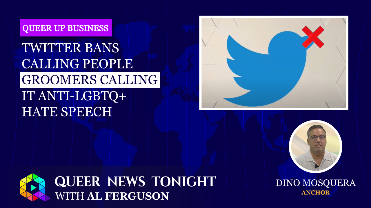 Twitter Bans Calling People Groomers Calling It Anti-LGBTQ+ Hate Speech