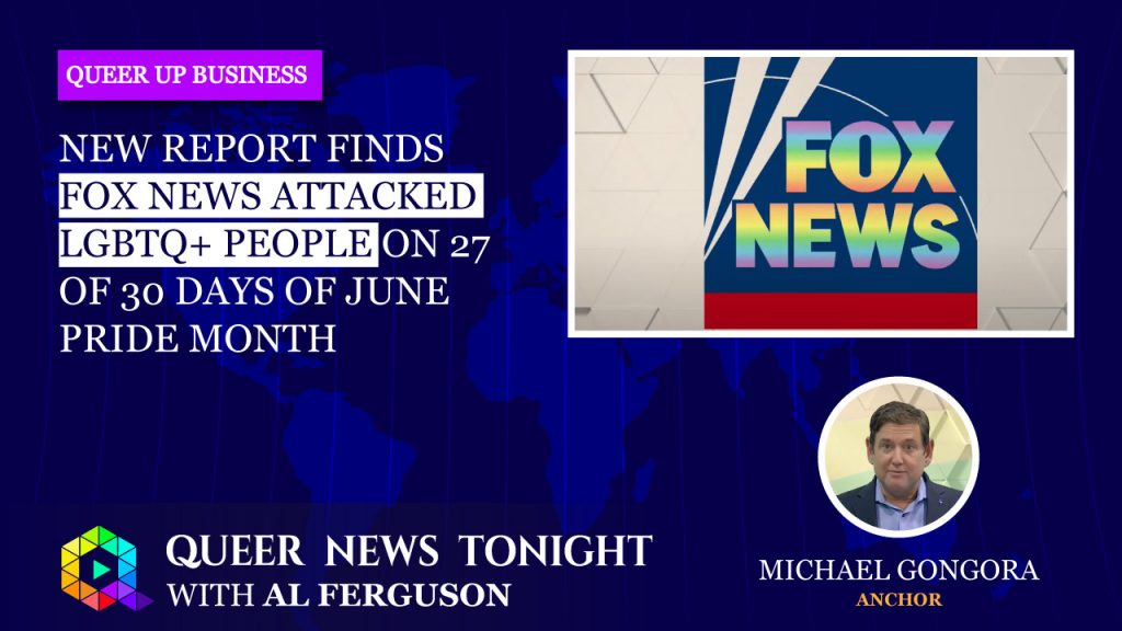 New Report Finds Fox News Attacked LGBTQ+ People On 26 of 30 Days Of June Pride Month