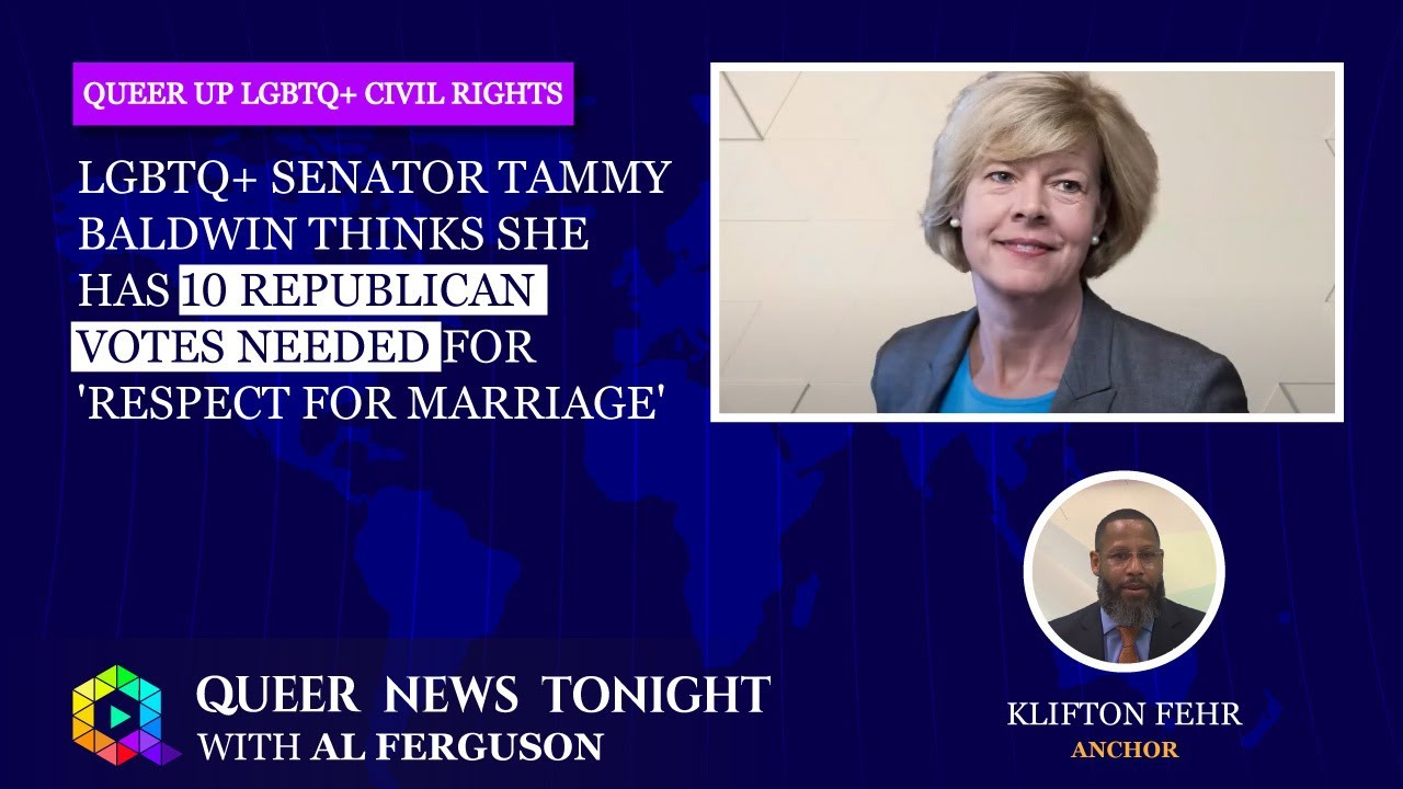 Tammy Baldwin Thinks She has the 10 Republicans Needed to Pass The Marriage Bill